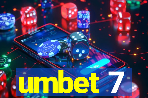 umbet 7