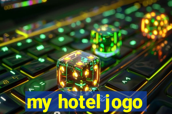 my hotel jogo