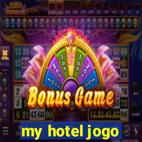 my hotel jogo