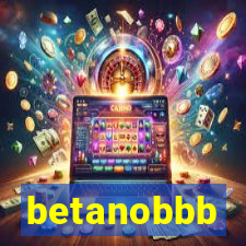 betanobbb