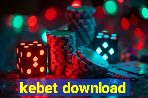 kebet download