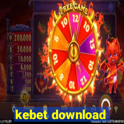 kebet download