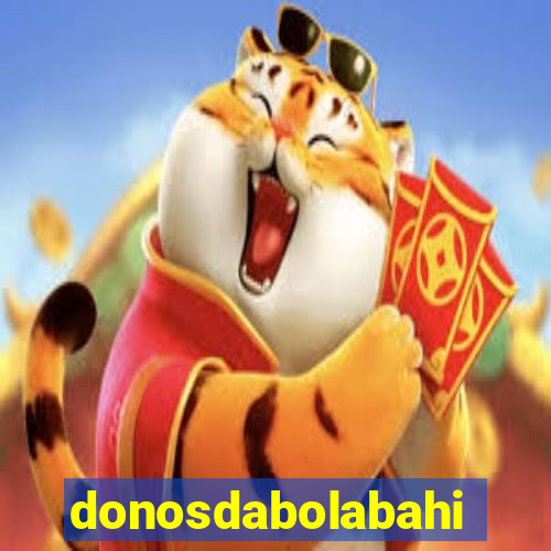 donosdabolabahia