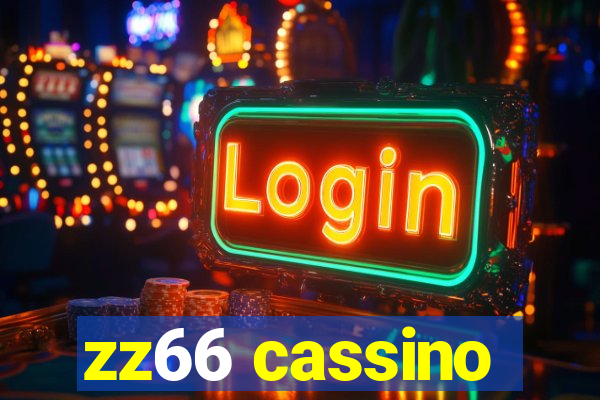 zz66 cassino