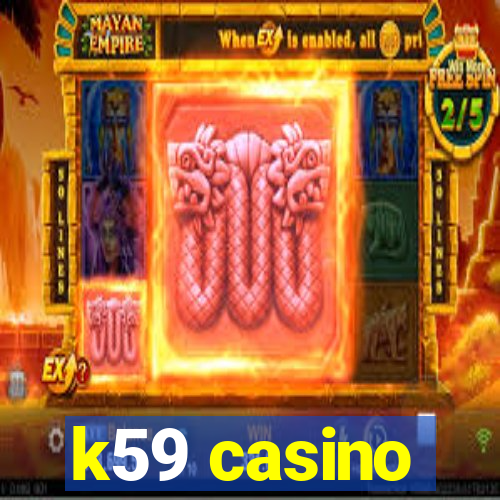 k59 casino