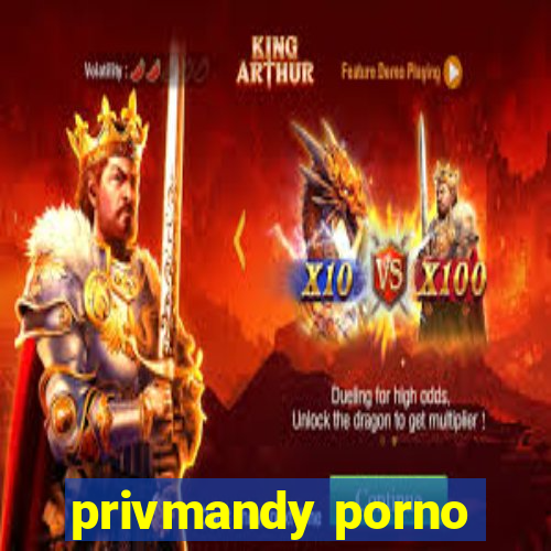 privmandy porno