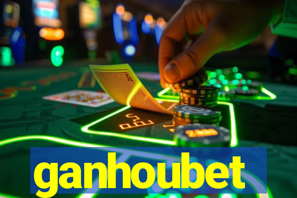 ganhoubet