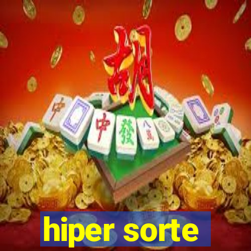 hiper sorte