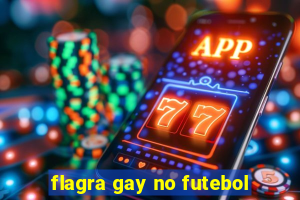 flagra gay no futebol