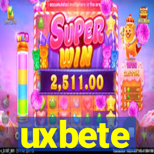 uxbete