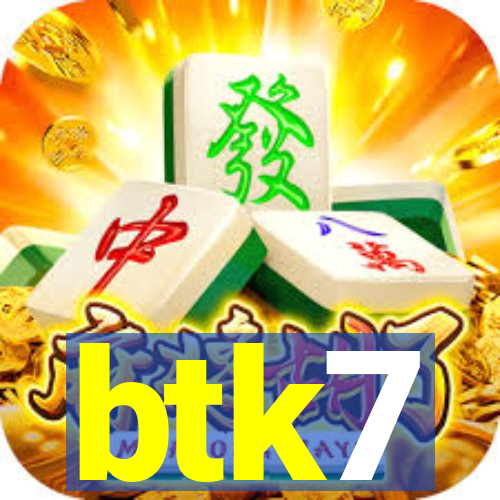 btk7