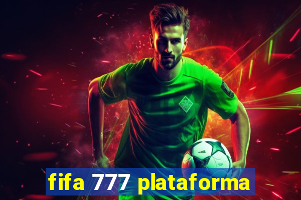 fifa 777 plataforma