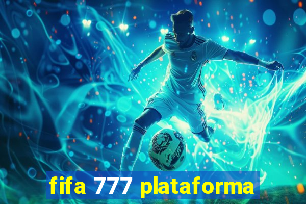 fifa 777 plataforma