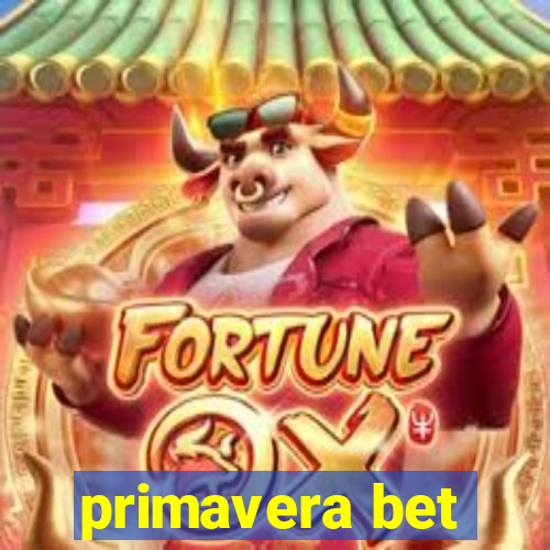 primavera bet