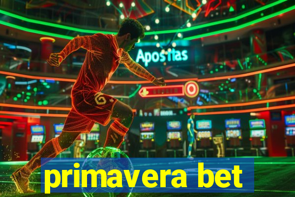 primavera bet