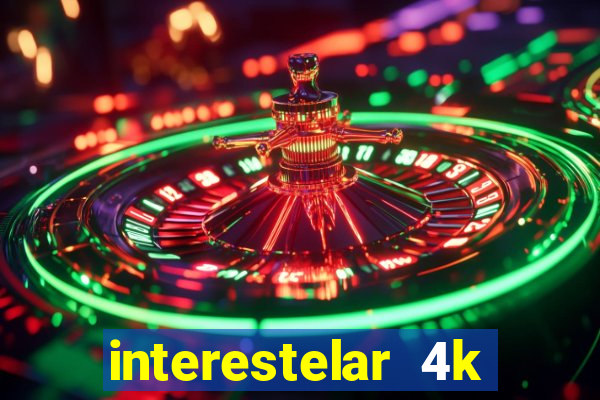 interestelar 4k dublado torrent