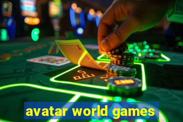 avatar world games