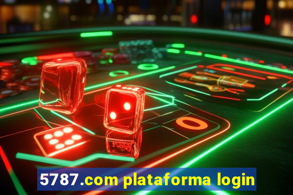 5787.com plataforma login