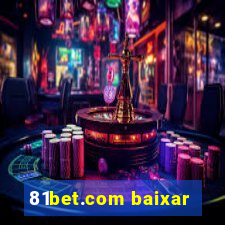 81bet.com baixar