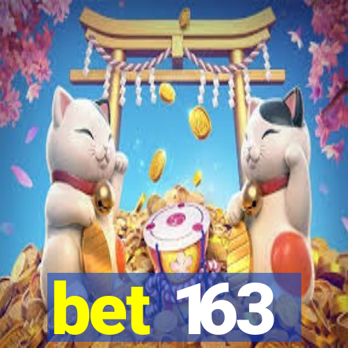 bet 163