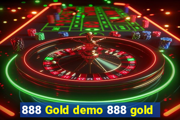 888 Gold demo 888 gold