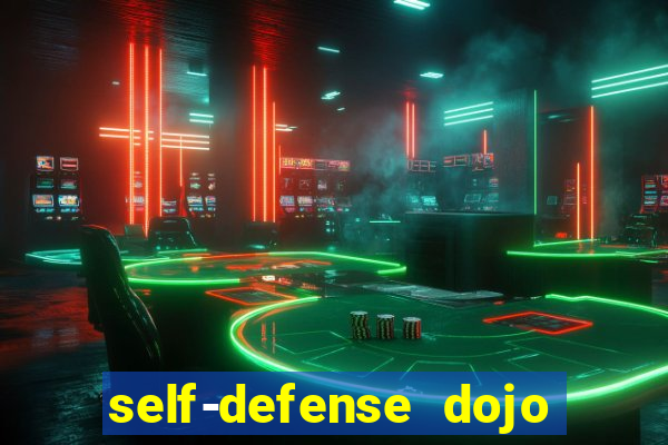 self-defense dojo secret apk