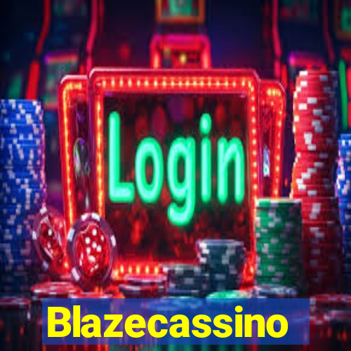 Blazecassino