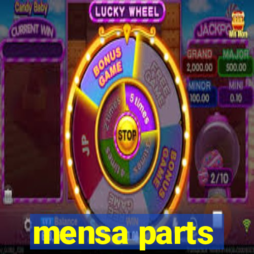 mensa parts