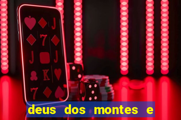 deus dos montes e dos vales