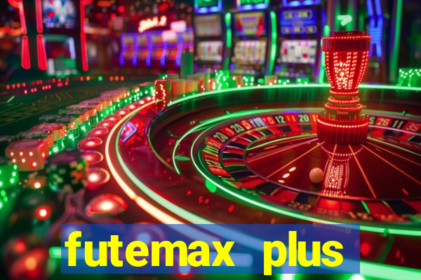 futemax plus futebol ao vivo