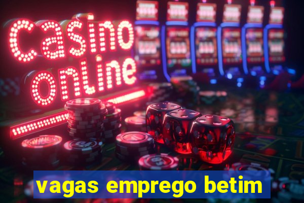 vagas emprego betim