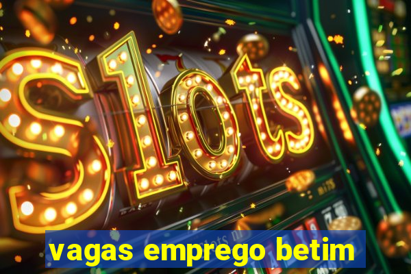 vagas emprego betim