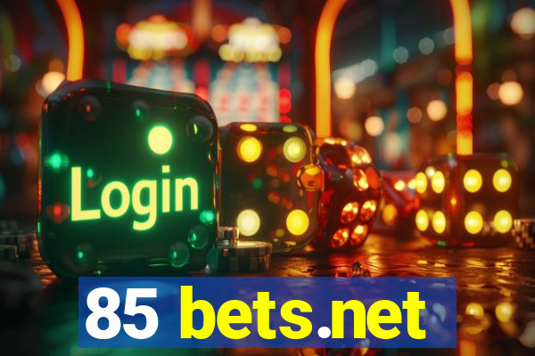 85 bets.net