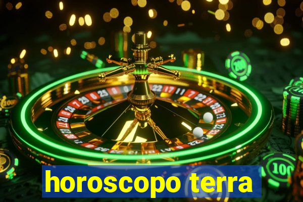 horoscopo terra