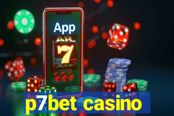 p7bet casino