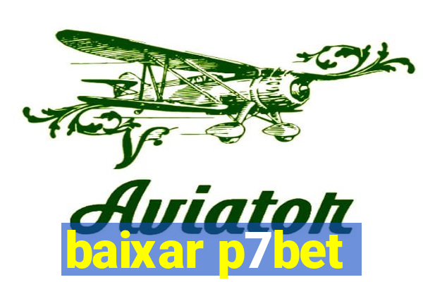 baixar p7bet