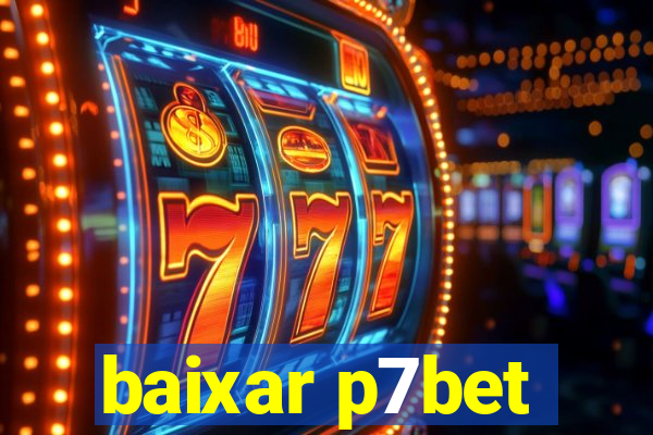 baixar p7bet