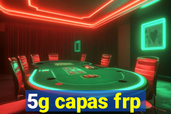 5g capas frp