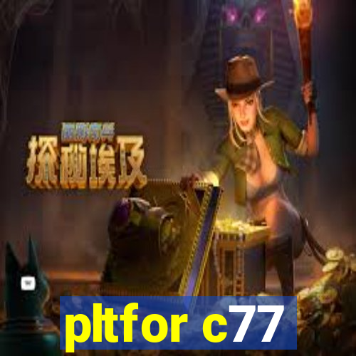 pltfor c77