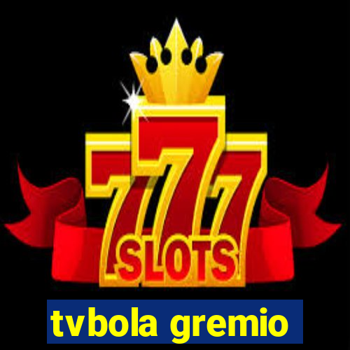 tvbola gremio