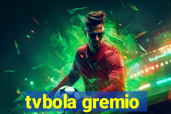 tvbola gremio