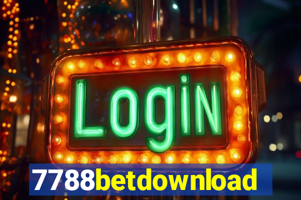 7788betdownload