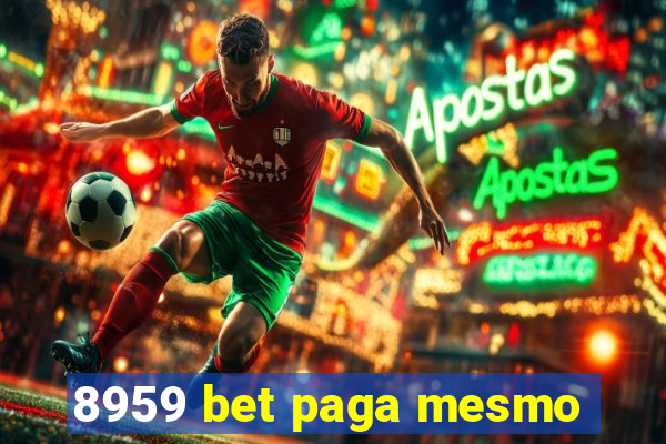 8959 bet paga mesmo