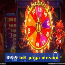 8959 bet paga mesmo