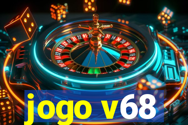 jogo v68