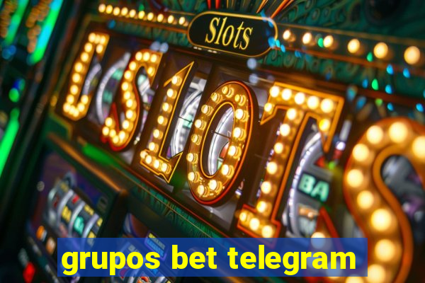 grupos bet telegram