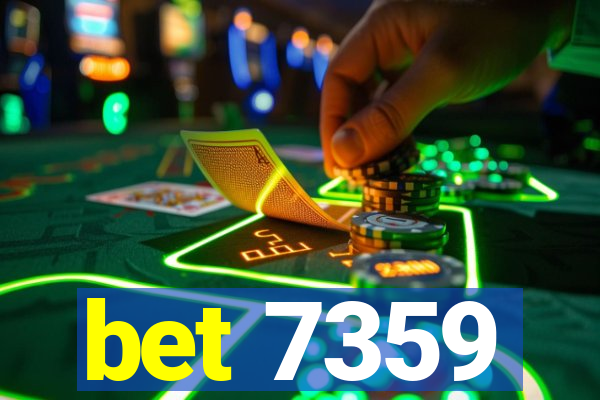 bet 7359