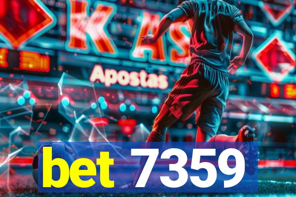 bet 7359