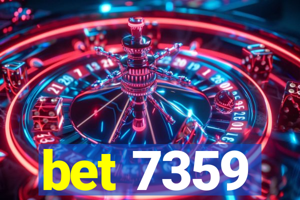 bet 7359