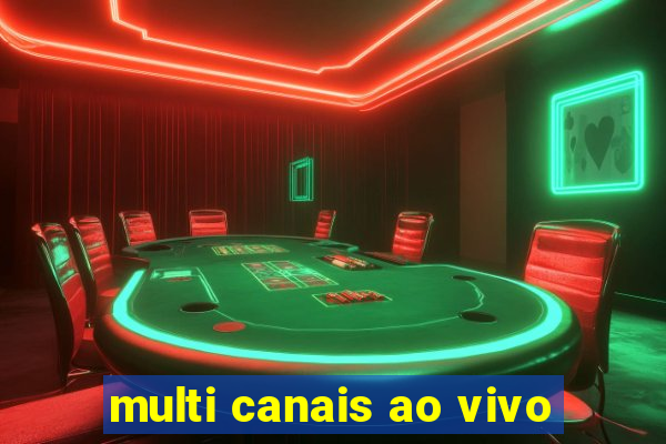 multi canais ao vivo